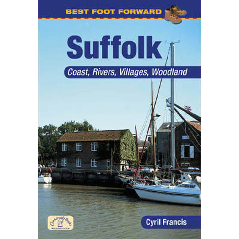 Best Foot Forward: Suffolk (Coast & Country Walks) (Paperback) - Cyril Francis